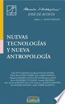 Nuevas tecnologías y futuro del hombre