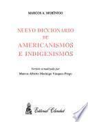 Nuevo diccionario de americanismos e indigenismos