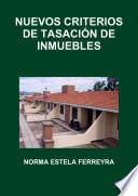 NUEVOS CRITERIOS DE TASACIÓN DE INMUEBLES