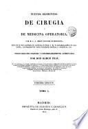 Nuevos elementos de cirugia y de medicina operatoria