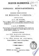 Nuevos elementos de patología médico quirúrgica ó Compendio teórico y práctico de medicina y cirugía