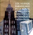 Nuevos Paradigmas en la Actual Revolución Científica Y Tecnológica, Los