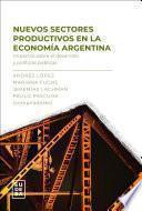 Nuevos sectores productivos en la economía argentina