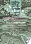 Nukalalao' Utta Koolon (La Carta de Colón)