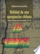 Nulidad de una apropiación chilena