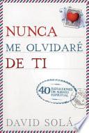 Nunca Me Olvidaré de Ti