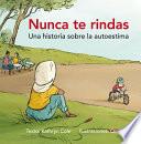 Nunca te rindas