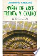 Nuñez de Arce, treinta y cuatro