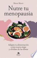 Nutre tu menopausia