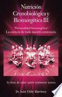 Nutrición Cronobiológica Y Bioenergética Iii (Edición Blanco Y Negro)