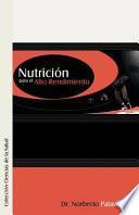 Nutrición para el Alto Rendimiento