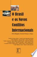 O Brasil e os novos conflitos internacionais