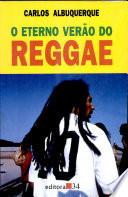 O eterno verão do reggae