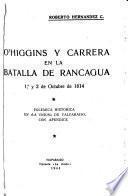 O'Higgins y Carrera en la batalla de Rancagua, 1. y 2 de octubre de 1814