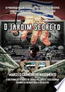 O Jardim Secreto, As Redes Secretas Do Poder