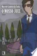 O nosso juiz