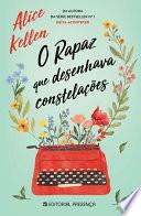 O Rapaz que Desenhava Constelações