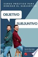Objetivo Subjuntivo
