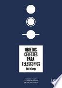 Objetos celestes para telescopios