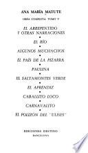 Obra completa ...: El arrepentido y otras narraciones. El río