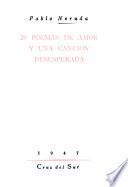 Obra poética: 20 poemas de amor y una cancion desesperada