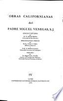 Obras californianas del padre Miguel Venegas, S.J.: Empressas apostólicas de los Pp. missioneros de la Compañía de Jesús, de la Provincia de Nueva-España
