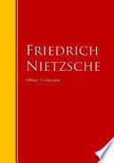 Obras - Colección de Friedrich Nietzsche