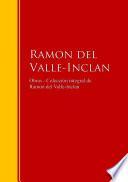 Obras - Colección de Ramon del Valle-Inclan