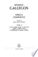 Obras completas: Canaima. Pobre negro. El forastero. Sobre la misma tierra. La brizna de paja en el viento