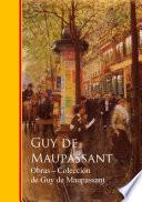 Obras completas Coleccion de Guy de Maupassant