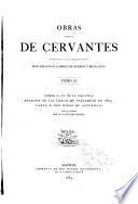 Obras completas de Cervantes dedicadas á S.A.R. el Sermo, Sr. Infante Don Sebastia Cabriel de Borbon y Braganza: La Galatea. Libros V-VI. Relación de las fiestas de Valladolid en 1605. Carta á Don Diego de Astudillo. 1863