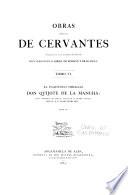 Obras completas de Cervantes: Don Quijote de la Mancha. Texto corregido con especial estudio de la primera edicion, por D. J. E. Hartzenbusch