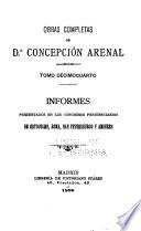 Obras completas de d.A Concepción Arenal: Informes penitenciarios