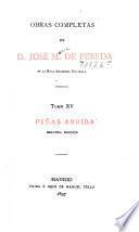 Obras completas de d. José M. de Pereda: Peñas arriba