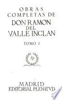 Obras completas de Don Ramón del Valle Inclán
