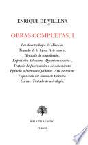 Obras completas de Enrique de Villena: Los doce trabajos de Hércules. Tratado de la lepra. Arte cisoria. Tratado de consolación. Exposición del salmo Quoniam videbo. Tratado de fascinación o de aojamiento. Epístola a Suero de Quiñones. Arte de trovar. Exposición del soneto de Petrarca. Cartas. Tratado de astrología