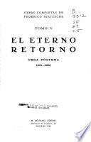 Obras completas de Federico Nietzsche: El eterno retorno