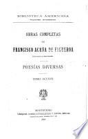 Obras completas de Francisco Acuña de Figueroa: Poesias diversas