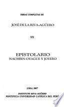 Obras completas de José de la Riva-Agüero: Epistolario, nachbin-oyague y joyero