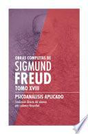 Obras Completas de Sigmund Freud. Tomo XVIII - Psicoanálisis aplicado