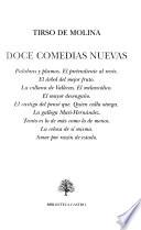 Obras completas de Tirso de Molina: Doce comedias nuevas