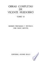 Obras completas de Vicente Huidobro: Novelas. Teatro