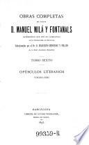Obras completas del Doctor D. Manuel Milá y Fontanals