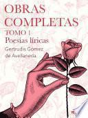 Obras completas. Tomo 1. Poesías líricas