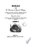 Obras de D. Francisco de Quevedo Villegas ..., 1