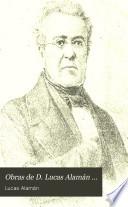 Obras de D. Lucas Alamán ...