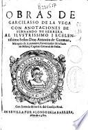 Obras de Garcilasso de la Vega con anotaciones de Fernando de Herrera ...