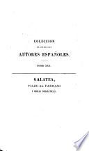Obras de Miguel de Cervantes Saavedra: Galatea, Viaje al Parnáso y obras dramaticas
