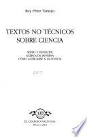 Obras de Ruy Pérez Tamayo: Textos no técnicos sobre ciencia: Sísifo y Penélope acerca de Minerva, cómo acercarse a la ciencia