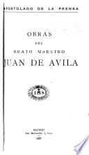 Obras del beato maestro Juan de Avila